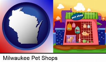 a pet shop in Milwaukee, WI